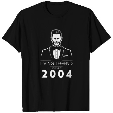 Discover 21st birthday Living Legend (GENT) since 07/2004 T Shirts