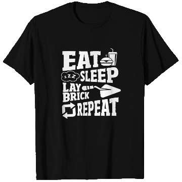 Discover Bricklayer Eat Sleep Lay Brick Repeat T Shirts