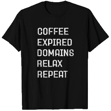 Discover Funny domainer quote domain names coffee relax T Shirts
