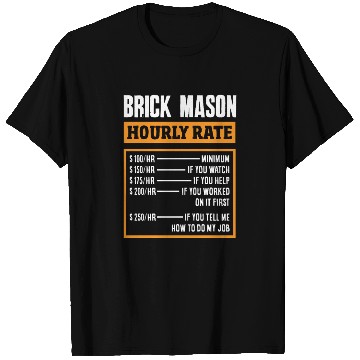 Discover Bricklayer Brick Mason Hourly Rate Humor T Shirts