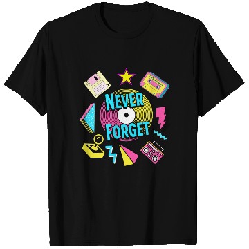 Discover Never Forget 90s Retro Nostalgia T Shirts