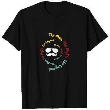 Discover DAD - The Man. The Myth. The Legend. T Shirts