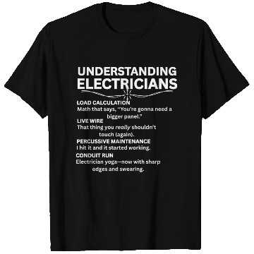Discover Understanding Electricians Funny Jargon Definition T Shirts