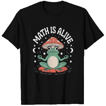 Discover Math is Alive T Shirts