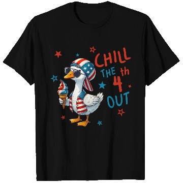 Discover 4th of July Goose Chill the 4th out T Shirts