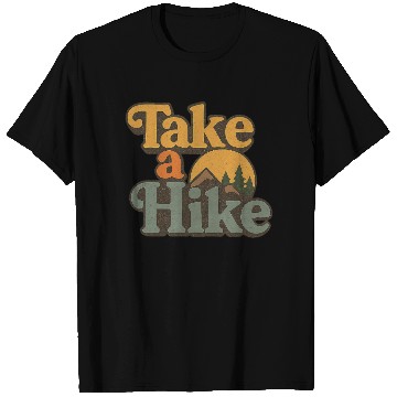 Discover Take A Hike Retro Mountain T Shirts