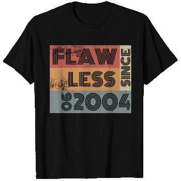 Discover 21st birthday Flawless since 06/2004 T Shirts