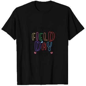 Discover Let The Games Begin Field Day Teacher Student T Shirts