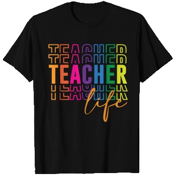 Discover Teacher Life T Shirts