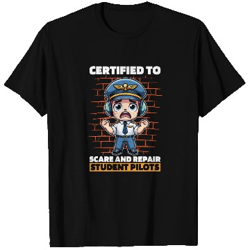 Discover Flight Instructor Certified To Scare Pilot School T Shirts