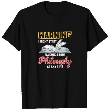Discover Talking About Philosophy Philosopher Design T Shirts