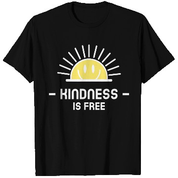 Discover KINDNESS IS FREE T Shirts