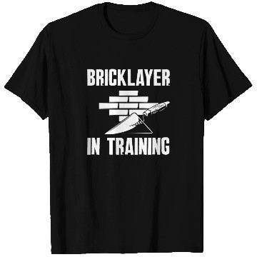 Discover Bricklayer In Training Future Craftsmanship T Shirts