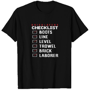 Discover Bricklayer Checklist Boots Line Level Trowel Brick T Shirts