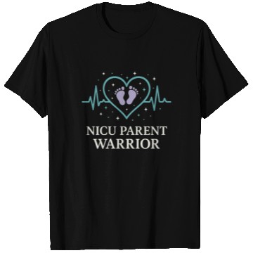 Discover NICU Parent Pride Preemie Warrior Neonatal T Shirts
