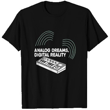 Discover Analog Dreams Digital Reality Synth 80s 90s T Shirts