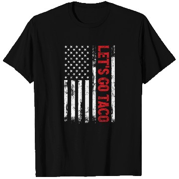 Discover Let’s Go Taco American Flag T Shirts