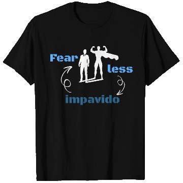 Discover Fearless-Be Brave T Shirts