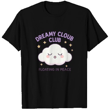 Discover "Dreamy Cloud Club – Floating in Peace" T Shirts