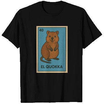 Discover EL QUOKKA - THE QUOKKA - LA LOTERÍA T Shirts