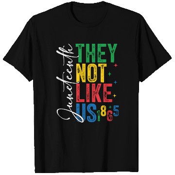 Discover They Not Like Us Juneteenth T Shirts