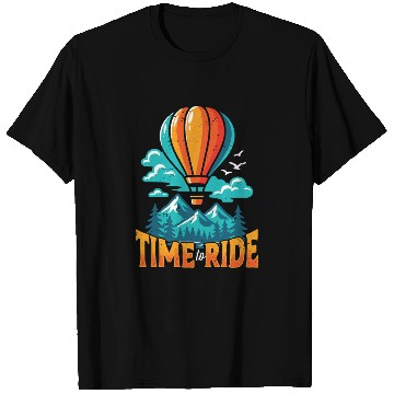Discover Hot Air Ballooning Time To Ride Balloon Aircraft T Shirts