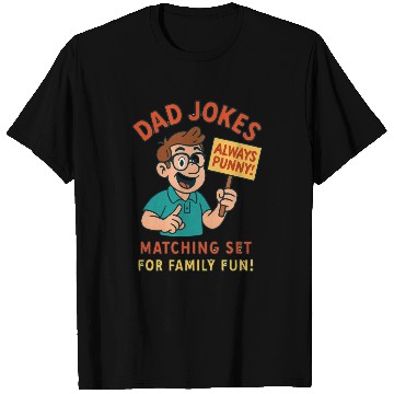 Discover Funny Dad Jokes T Shirts – Always Punny!