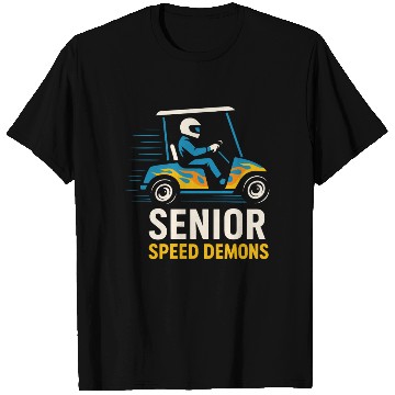 Discover Golf Cart Life Senior Humor Retirement Ride T Shirts