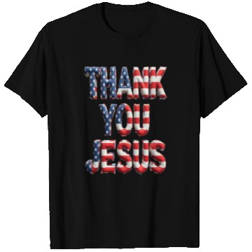 Discover THANK YOU JESUS T Shirts