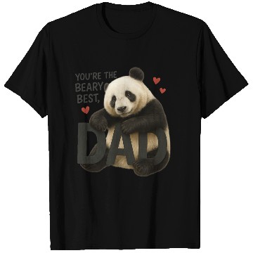 Discover You're the Beary Best Dad – Realistic Panda Father T Shirts