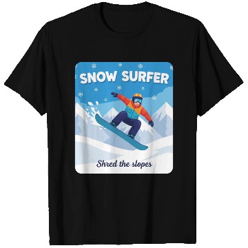 Discover Snow Surfer - Snowboarding T Shirts