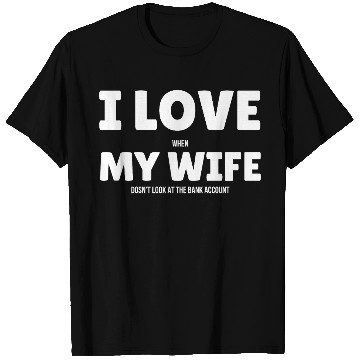 Discover I Love My Wife T Shirts