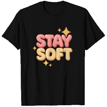 Discover Stay Soft – Bubble Letter Aesthetic T Shirts