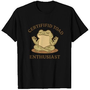 Discover Certififid Toad Enthusiast T Shirts