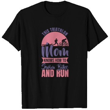 Discover Swim Bike Run Mom T Shirts
