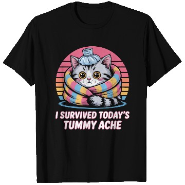 Discover I Survived Today’s Tummy Ache Cat T Shirts