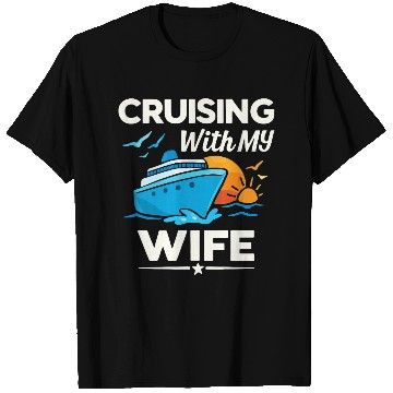 Discover Cruising With My Wife Ship Sunset T Shirts