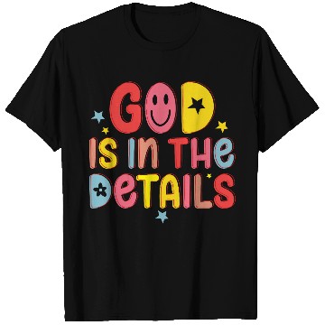 Discover God is in the Details Christian T Shirts