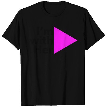 Discover I'm with her (Right Triangle) T Shirts