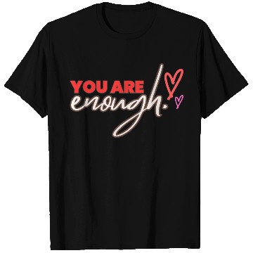 Discover you are enough transparent T Shirts