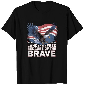 Discover Land of the Free Because of the Brave T Shirts