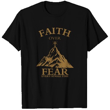 Discover Faith Over Fear T Shirts