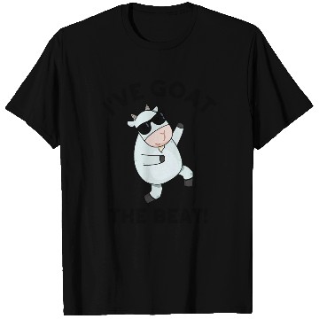 Discover I've Goat The Beat Funny Animal Pun T Shirts