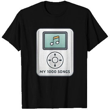 Discover My 1000 Songs MP3 Player Retro 2000s Y2K T Shirts