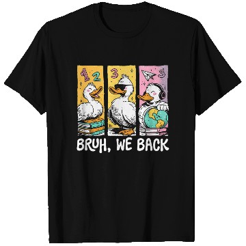 Discover Bruh We Back Silly Goose Back to School T Shirts