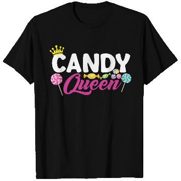 Discover Funny Candy Queen Lollipop Lover Design 01 T Shirts