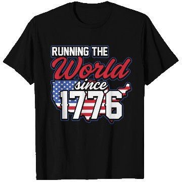 Discover Running the World since 1776 - USA Patriot Design T Shirts
