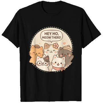 Discover Hey hello meow there!! T Shirts