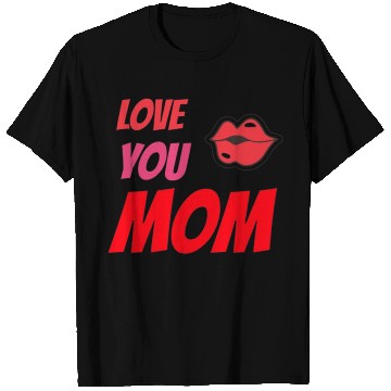 Discover LOVE YOU MOM COOL CUTE DESING T Shirts