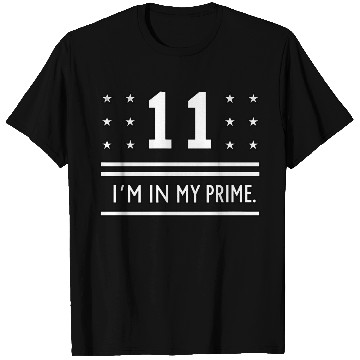 Discover 11 – I'm in My Prime | Funny Math Pun T Shirts